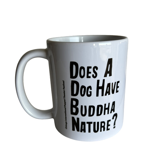 Mug (White) - Does A Dog Have Buddha Nature?